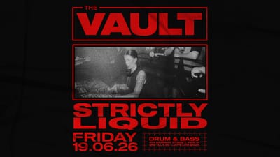 The Vault | Fridays ft. Strictly Liquid - Event Cover
